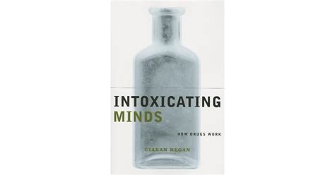 Intoxicating Minds