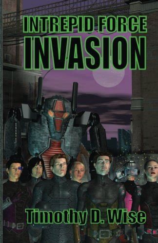 Intrepid Force: Invasion