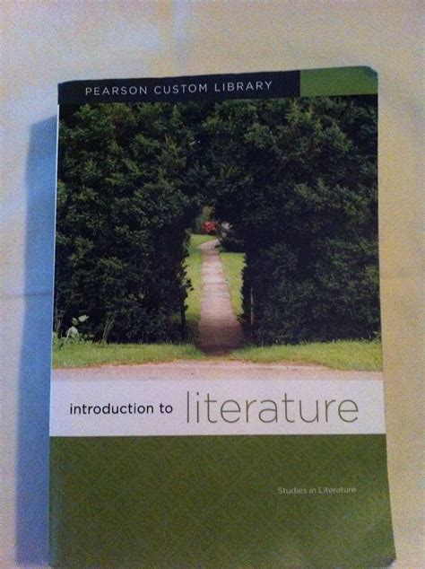 Introduction To Literature Pearson Custom Library