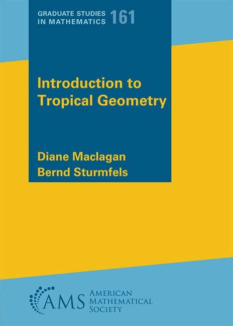 Introduction To Tropical Geometry