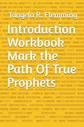 Introduction Workbook Mark the Path of True Prophets