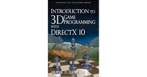 Introduction to 3D Game Programming with DirectX 10