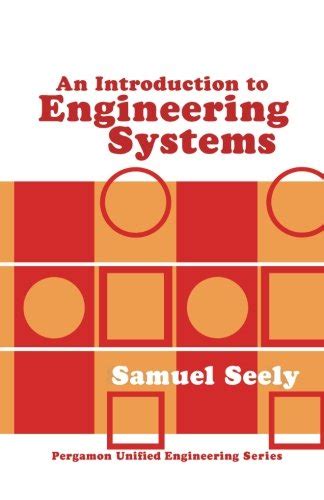 Introduction to Engineering Systems (Engineering Series)