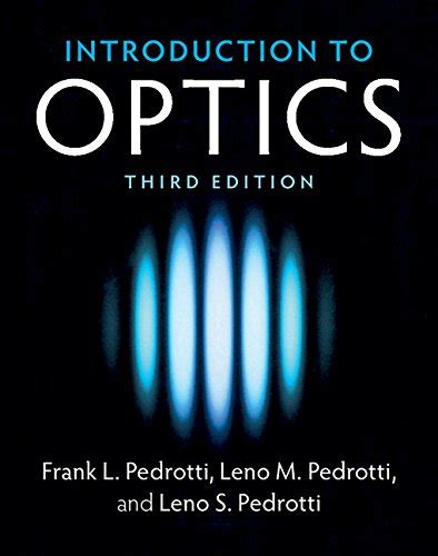 Introduction to Optics (3rd Edition)