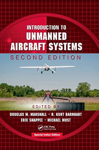 Introduction to Unmanned Aircraft Systems