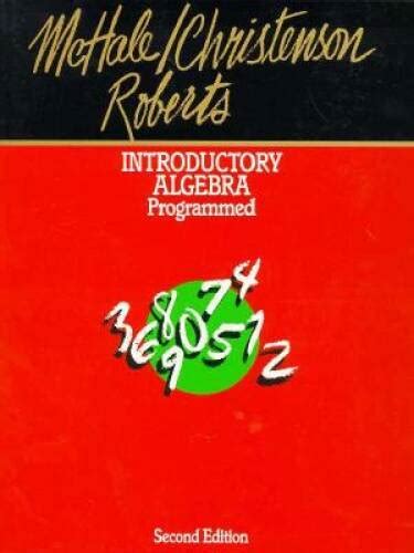 Introductory Algebra Programmed (2nd Edition)