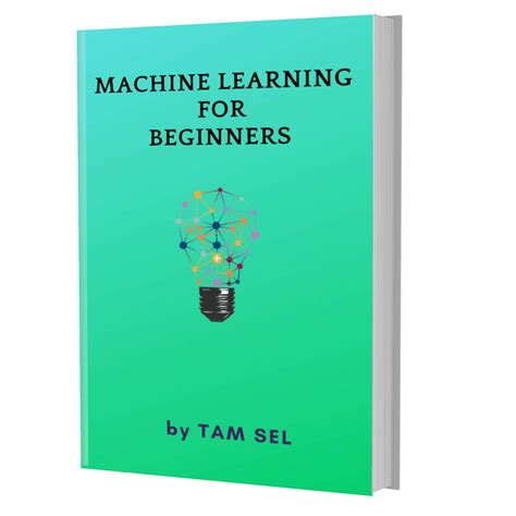Introductory Tutorials for Machine Learning