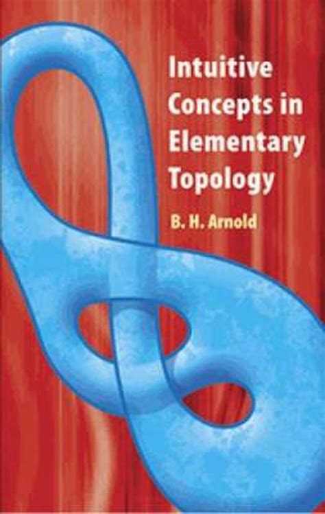 Intuitive concepts in elementary topology.