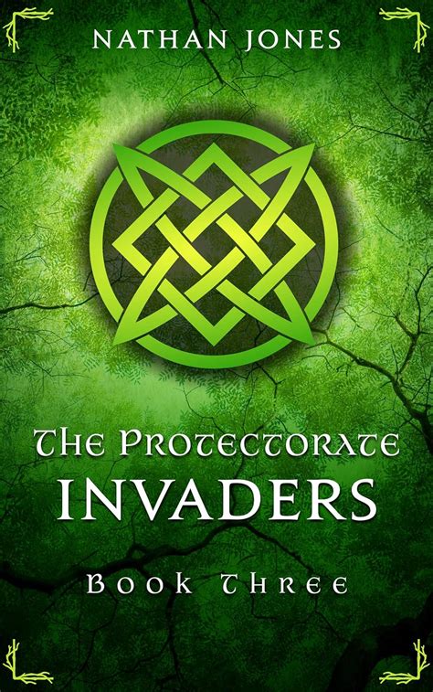 Invaders (The Protectorate #3)
