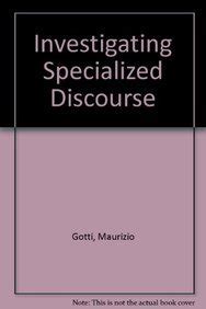 Investigating Specialized Discourse