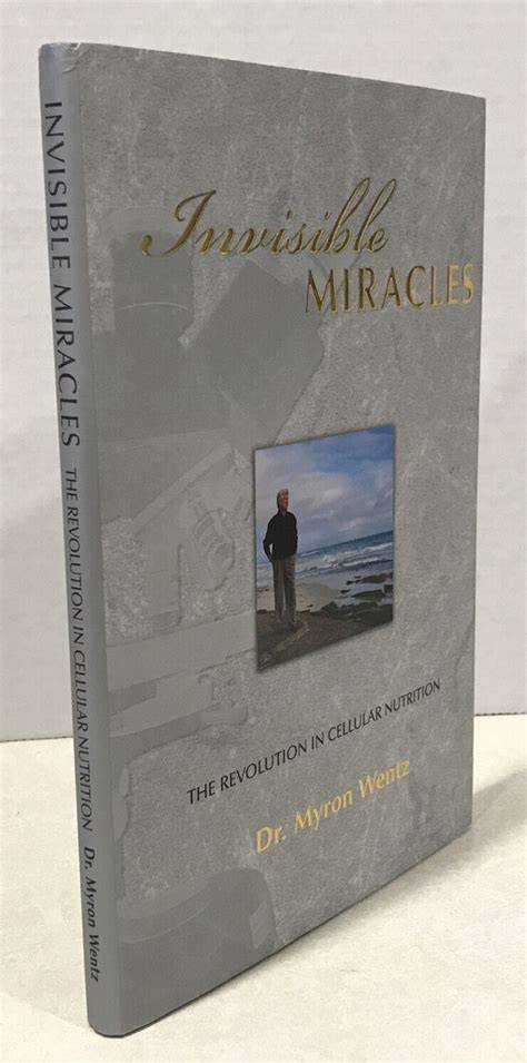 Invisible Miracles: The Revolution in Cellular Nutrition