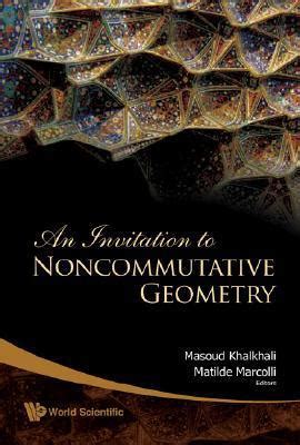 Invitation to Noncommutative Geometry