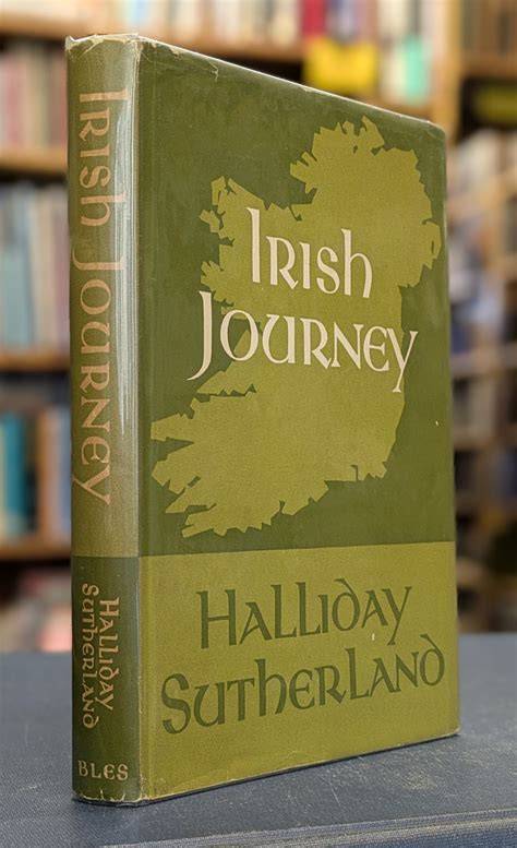 Irish Journey by Halliday Sutherland