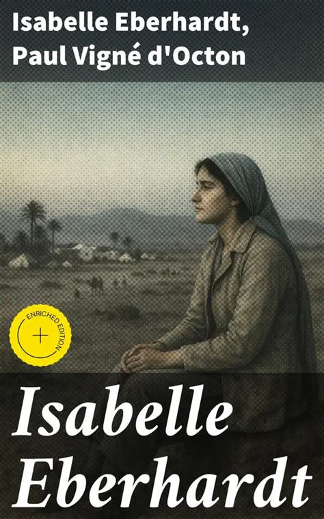 Isabelle Eberhardt, la Suspecte