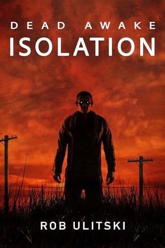 Isolation (Dead Awake, #3)