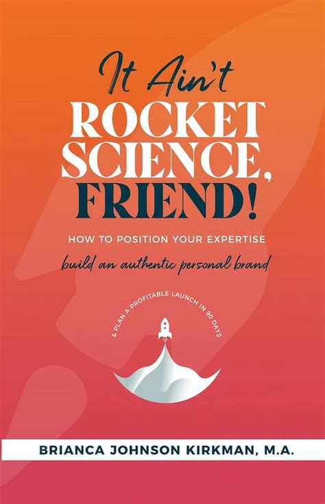 It Ain't Rocket Science
