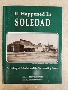 It happened in Soledad