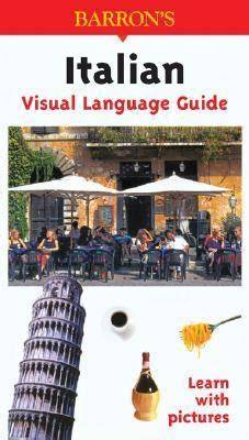 Italian Visual Language Guide: Visual Language Guide