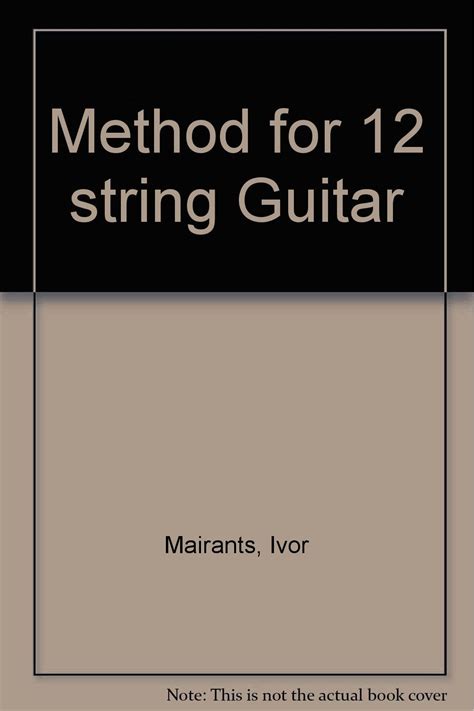 Ivor Mairants Method for 12 String Guitar