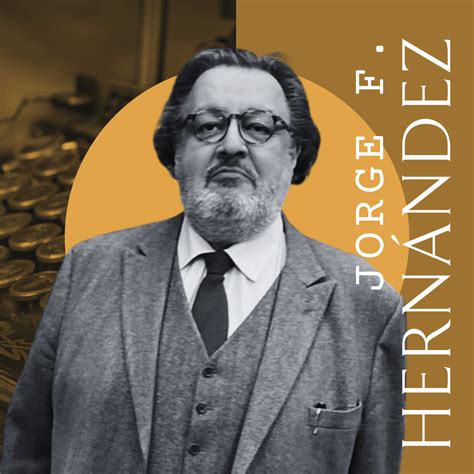 JORGE F. HERNANDEZ