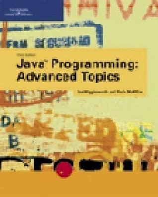 Java Programming Advanced Topics w/2CDs 3/ed