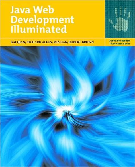 Java Web Development Illuminated: .