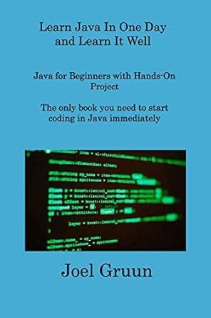 Java for Beginners: learn java in one day