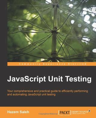 JavaScript Unit Testing by Hazem Saleh (2013) Paperback