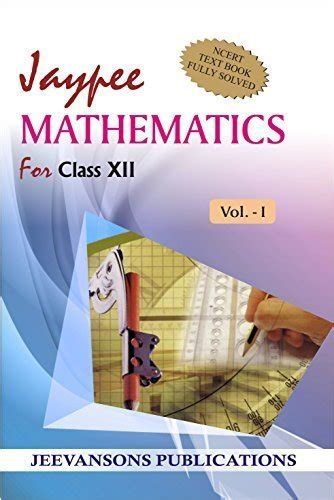 Jaypee Mathematics for Class XII