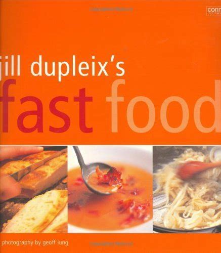 Jill Dupleix's Fast Food