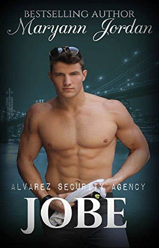 Jobe (Alvarez Security #4)