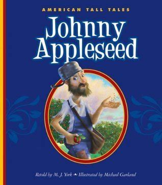 Johnny Appleseed: A Tall Tale