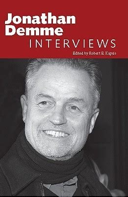 Jonathan Demme: Interviews
