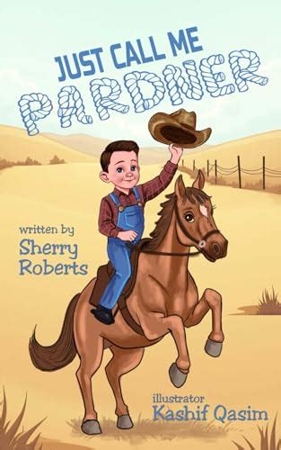 Just Call Me Pardner