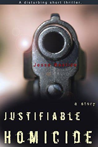Justifiable Homicide