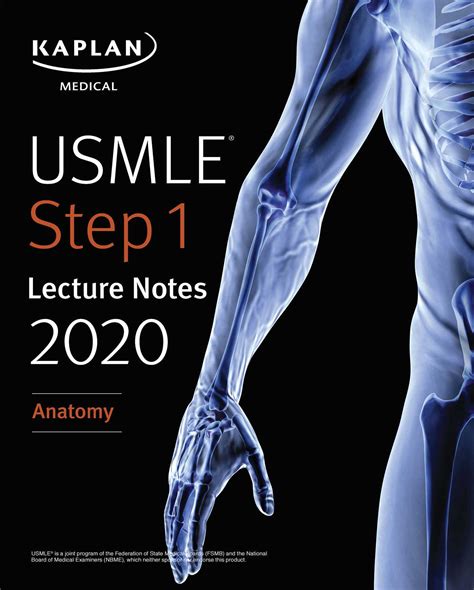 KAPLAN MEDICAL USMLE Step 1: Lecture Notes 2016 Anatomy