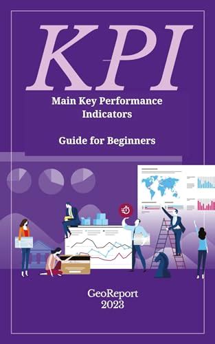 KPI Main Key Performance Indicators : Guide for Beginners