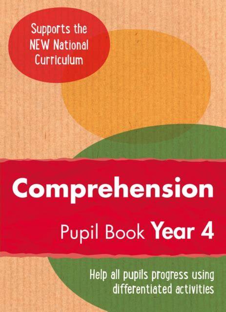 KS2 English Comprehension Pupil Practice Book: Year 4
