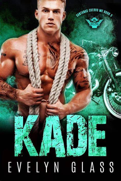 Kade (Santanas Cuervo MC)