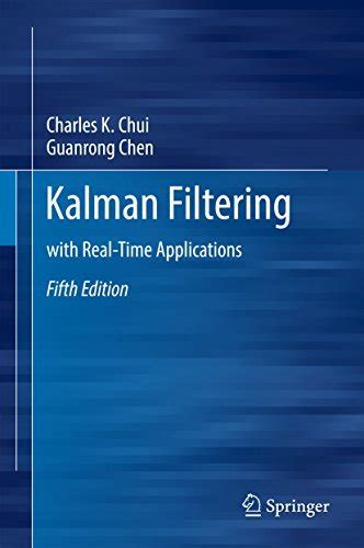 Kalman Filtering: with Real-Time Applications
