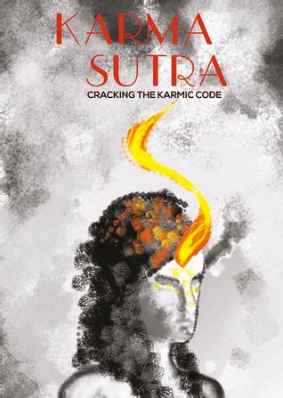 Karma Sutra - Cracking the Karmic Code