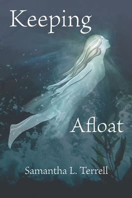 Keeping Afloat Samantha Terrell