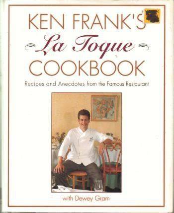 Ken Frank's La Toque Cookbook