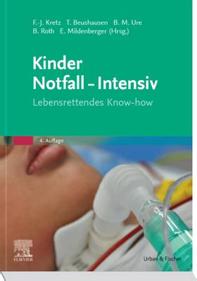 Kinder Notfall-Intensiv: Lebensrettendes Know-How