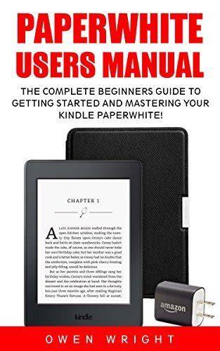 Kindle Paperwhite User Guide 2026: Simple Beginner’s