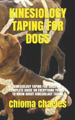 Kinesiology Taping for Dogs