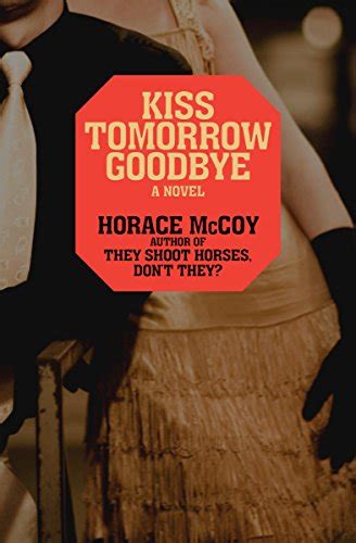Kiss Tomorrow Goodbye