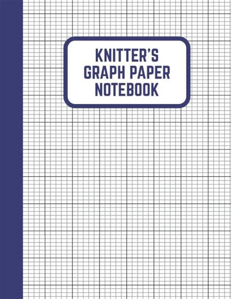 Knitting Graph Paper Notebook: Knitting Graph Paper