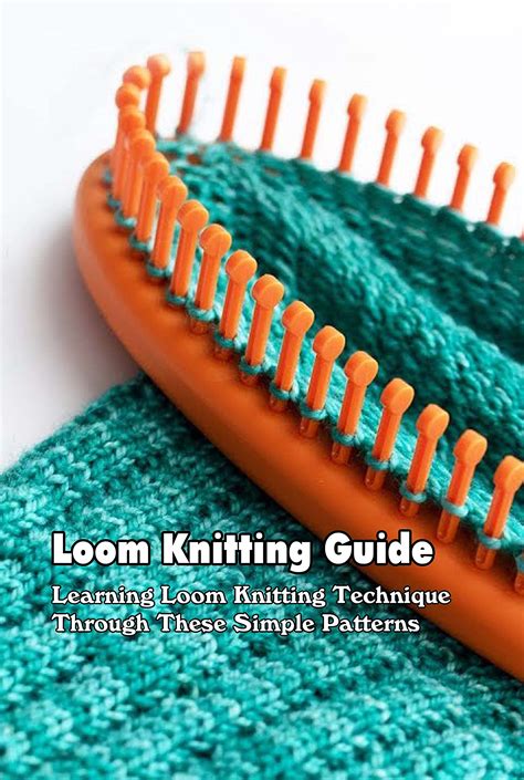 Knitting Loom Guide