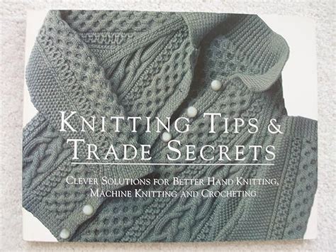 Knitting Tips & Trade Secrets Expanded